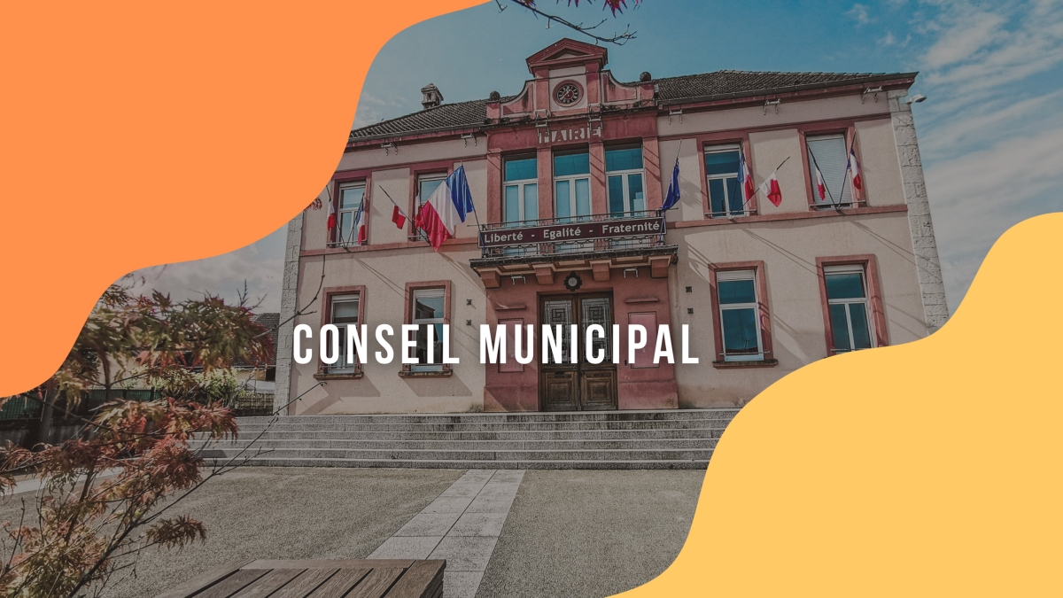 CONSEIL MUNICIPAL - ORDRE DU JOUR